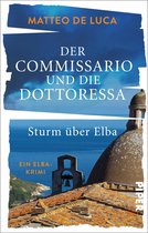 Ein Fall für Berensen & Luccarelli 1 - Der Commissario und die Dottoressa – Sturm über Elba
