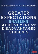 Greater Expectations: Enabling Achievement for Disadvantaged Students