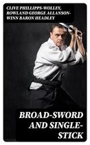 Broad-Sword and Single-Stick