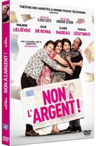 Non à l'argent (French)