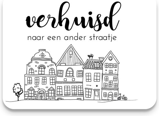 Studio Juulz - Verhuiskaart 15 x VERHUISD NAAR EEN ANDER STRAATJE | Verhuizen | Adreswijziging | Verhuisbericht | Nieuw huis | Samenwonen | Verhuiskaaten | Lief | Modern | Huisje | A6 | zwart wit | maatwerk mogelijk