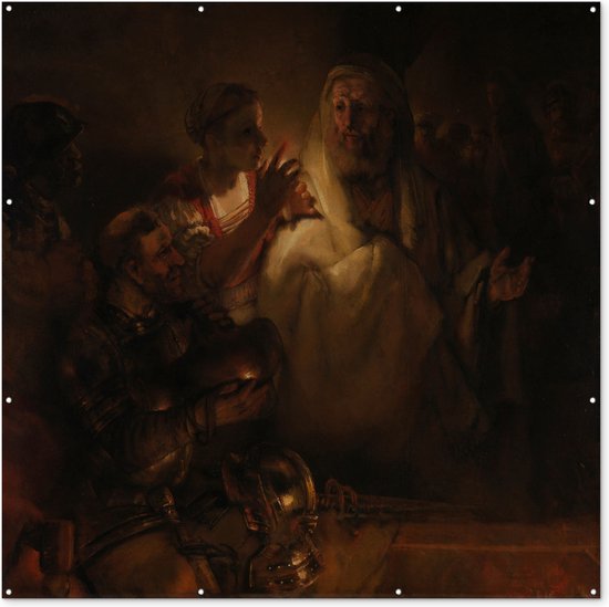 Tuin poster De verloochening van Petrus - Rembrandt van Rijn - 200x200 cm - Tuindoek - Buitenposter