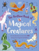 The Bedtime Books - The Bedtime Book of Magical Creatures