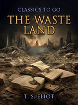 Classics To Go - The Waste Land