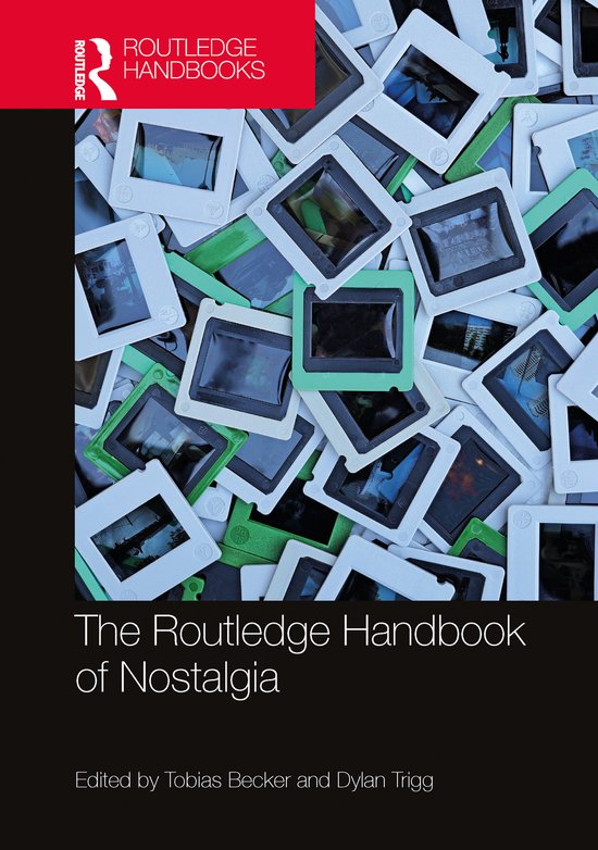 The Routledge Handbook of Nostalgia - cover