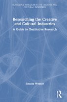 Routledge Research in the Creative and Cultural Industries- Researching the Creative and Cultural Industries