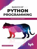 1 - Basics of Python Programming: Embrace the Future of Python