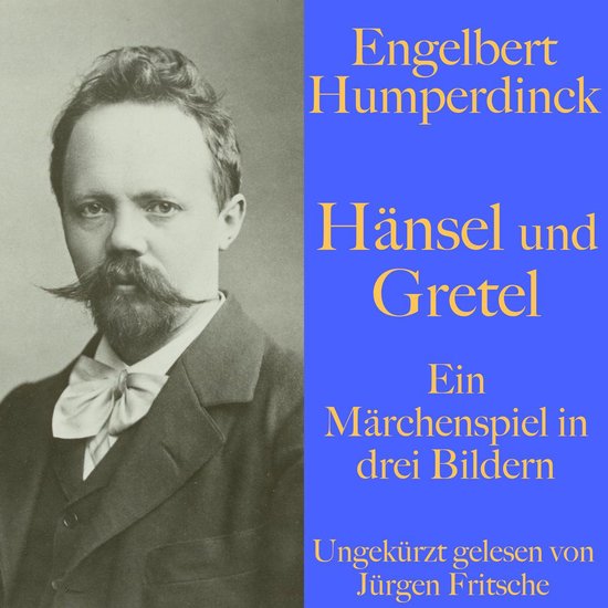 Engelbert Humperdinck: Hänsel und Gretel - cover