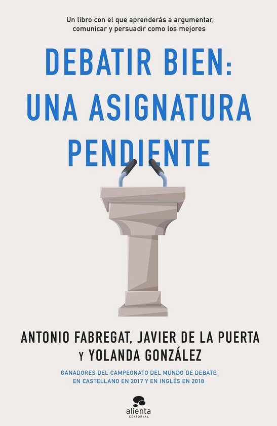 Alienta - Debatir bien: una asignatura pendiente - cover
