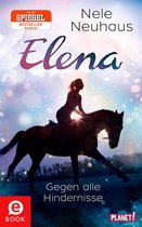 Elena – Ein Leben für Pferde 1 - Elena – Ein Leben für Pferde 1: Gegen alle Hindernisse