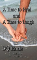 A Time to Heal and A Time to Laugh