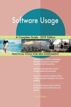 Software Usage A Complete Guide - 2019 Edition