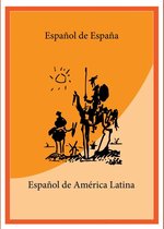 Español de España - Español de América Latina