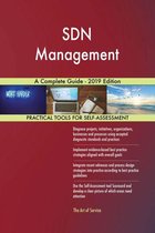 SDN Management A Complete Guide - 2019 Edition