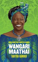 Ohio Short Histories of Africa - Wangari Maathai