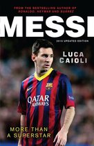 Luca Caioli - Messi – 2015 Updated Edition