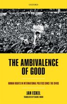 Oxford Studies in Modern European History - The Ambivalence of Good