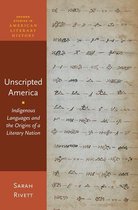 Oxford Studies in American Literary History - Unscripted America