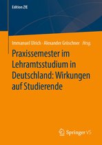 Edition ZfE 9 - Praxissemester im Lehramtsstudium in Deutschland: Wirkungen auf Studierende