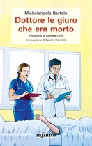 Narrativa - Dottore le giuro che era morto