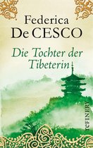 Die Tibet-Romane 2 - Die Tochter der Tibeterin
