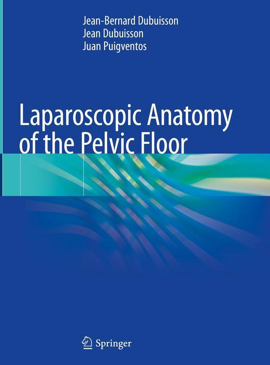 Medicine (R0) - Laparoscopic Anatomy of the Pelvic Floor - cover