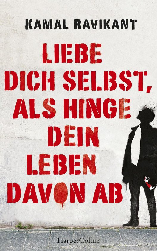 Liebe dich selbst, als hinge dein Leben davon ab - cover