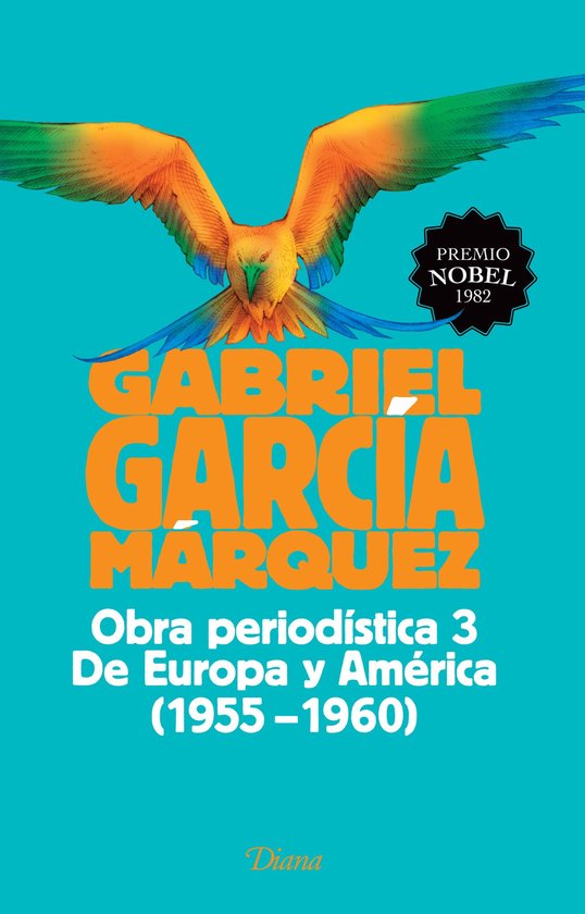 Obra periodística 3. De Europa y América (1955-1960) - cover