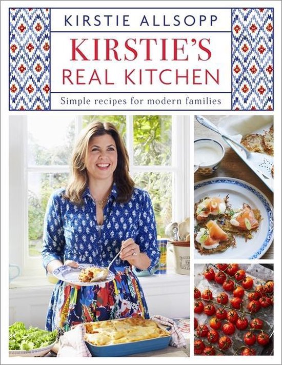 Kirstie's Real Kitchen Simple recipes for modern families - cover