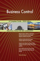 Business Control A Complete Guide - 2020 Edition