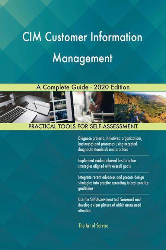 CIM Customer Information Management A Complete Guide - 2020 Edition