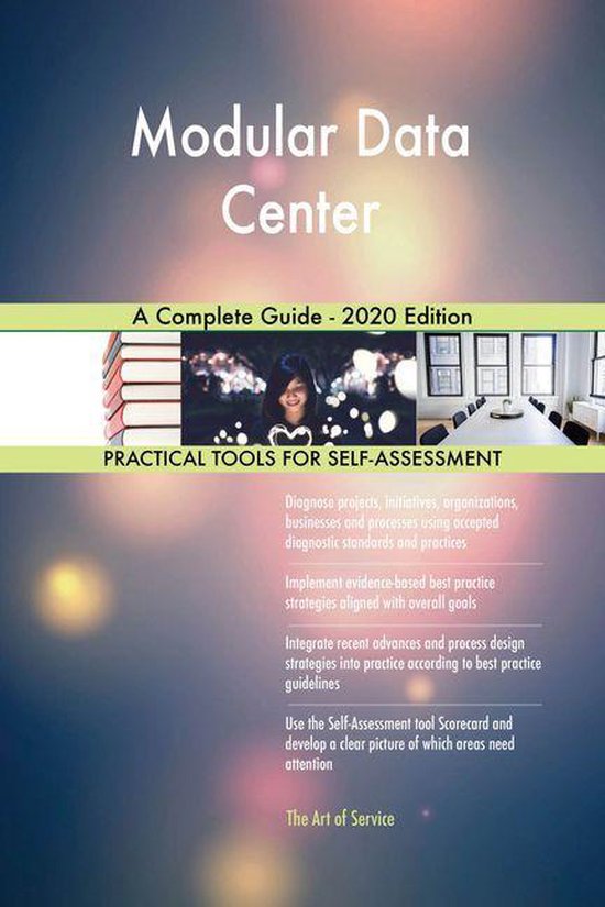 Modular Data Center A Complete Guide - 2020 Edition (ebook), Gerardus ...