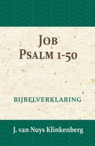 De Bijbel door beknopte uitbreidingen en ophelderende aanmerkingen verklaard 10 -   Job & Psalmen 1-50