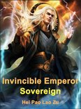 Volume 6 6 - Invincible Emperor Sovereign