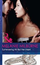 Surrendering All But Her Heart (Mills & Boon Modern)