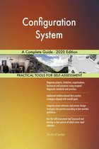 Configuration System A Complete Guide - 2020 Edition