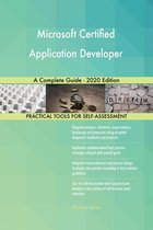 Microsoft Certified Application Developer A Complete Guide - 2020 Edition