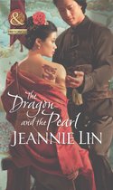 The Dragon and the Pearl (Mills & Boon Historical) (The Tang Dynasty - Book 3)