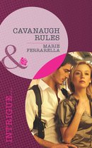Cavanaugh Rules (Mills & Boon Intrigue) (Cavanaugh Justice - Book 22)