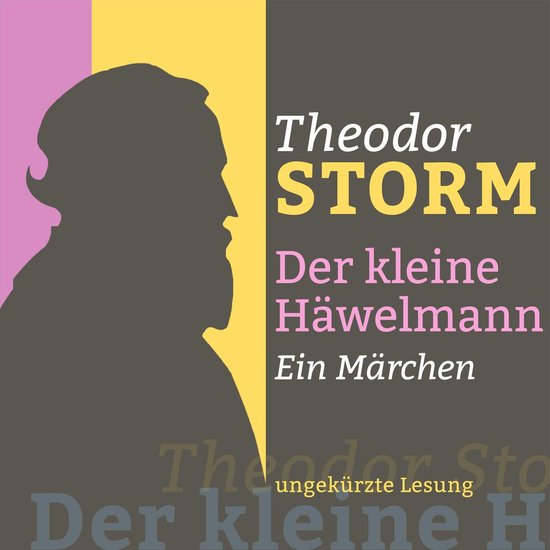 Theodor Storm: Der kleine Häwelmann - cover
