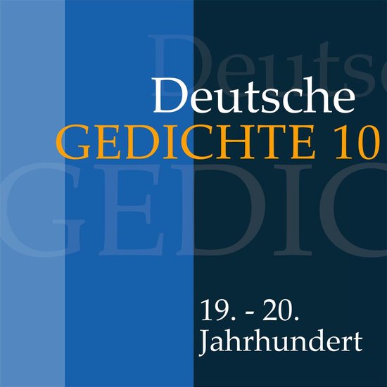 Deutsche Gedichte 10: 19. - 20. Jahrhundert - cover
