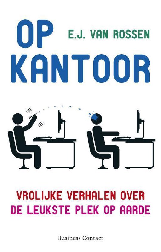 Cover van het boek 'Op kantoor' van E.J. van Rossen