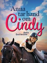 Anna-böckerna 1 - Anna tar hand om Cindy