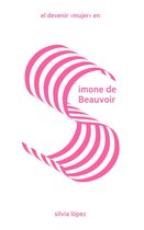 LAS Imprescindibles 3 - El devenir "mujer" en Simone de Beauvoir