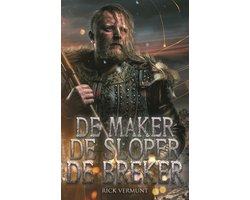 De maker, de sloper, de breker