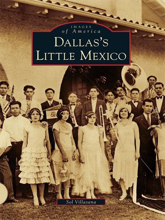 Images of America - Dallas's Little Mexico - cover