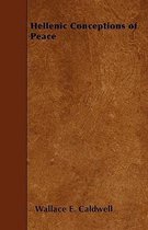 Hellenic Conceptions of Peace