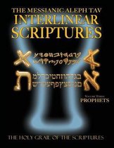 Messianic Aleph Tav Interlinear Scriptures Volume Three the Prophets, Paleo and Modern Hebrew-Phonetic Translation-English, Bold Black Edition Study Bible