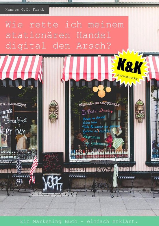 Wie rette ich meinem stationären Handel digital den Arsch? - cover