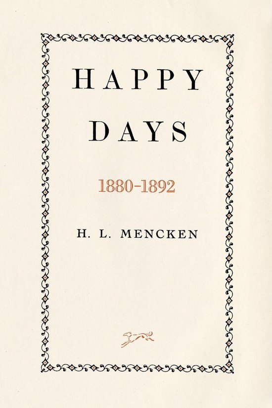 H.L. Mencken's Autobiography - Happy Days - cover